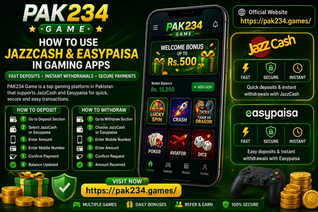 PAK234 Game JazzCash and Easypaisa in Gaming Apps